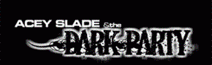 logo Acey Slade And The Dark Party logo Acey Slade And The Dark Party